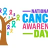 National Cancer Awareness Day